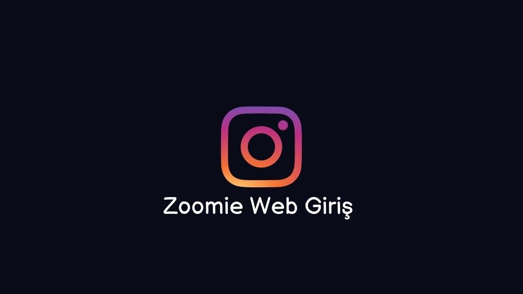 Zoomie web giriş
